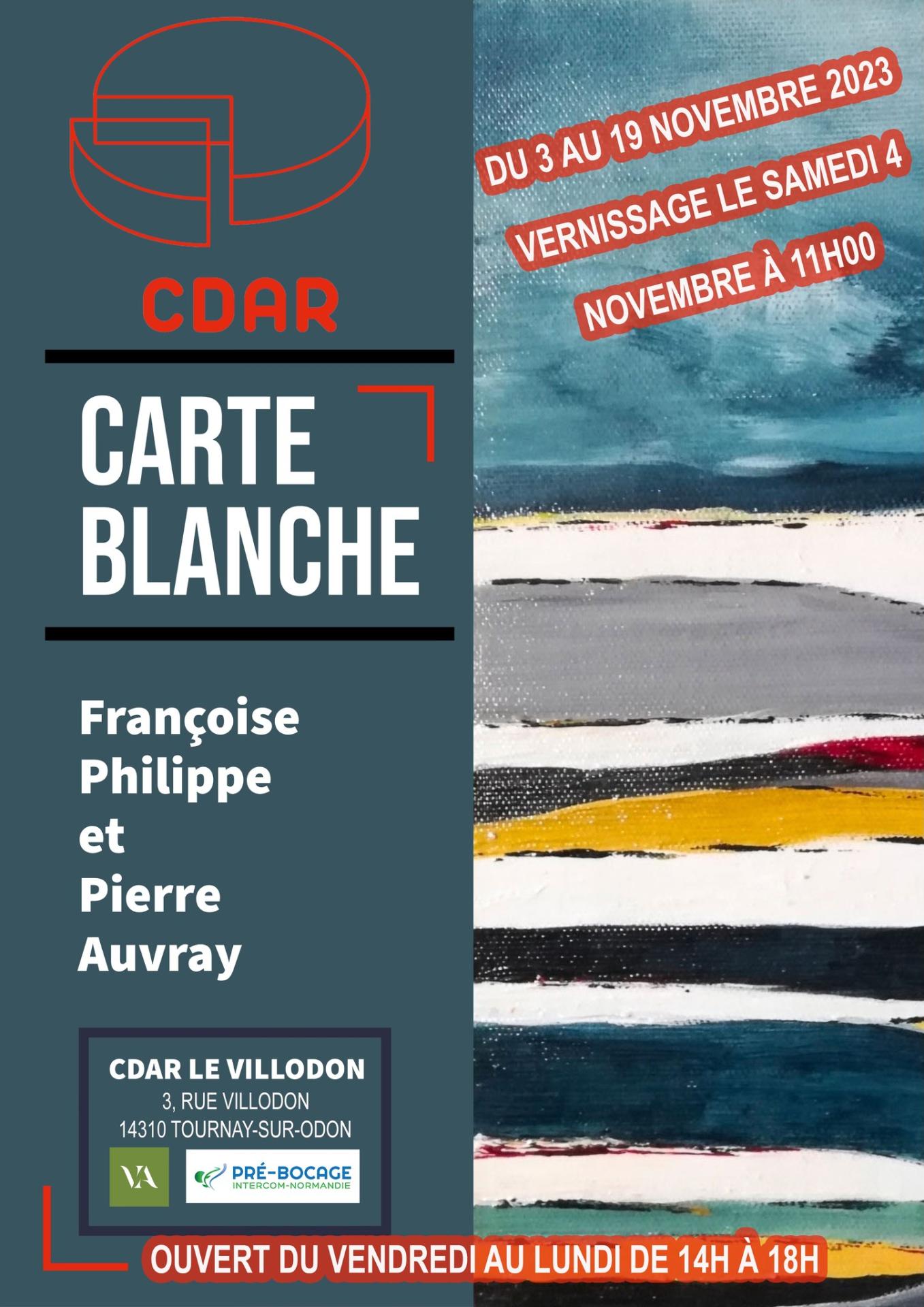 Carte blanche au vernissage au cdar francoise philippe et pierre auvray