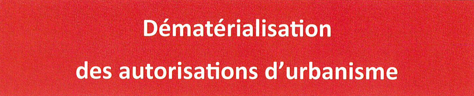 Dématérialisation des démarches d'urbanisme