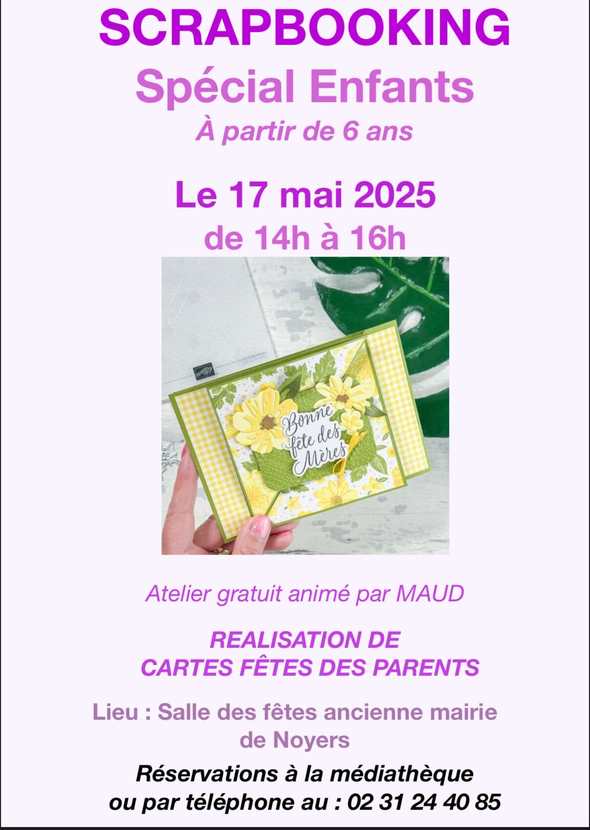 Scrapbooking fetes des parents 2025